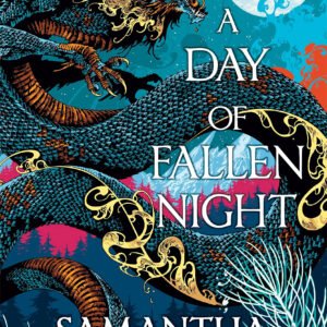 A Day of Fallen Night-Samantha Shannon
