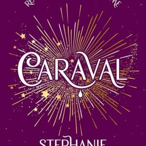 Caraval – Stephanie Garber