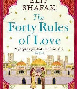 The Forty Rules of Love- Elif Shafak