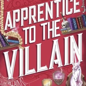 APPRENTICE TO THE VILLAIN/HANNAH NICOLE MARHR