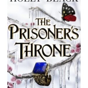 THE PRISONERS THRONE-HOLLY BLACK