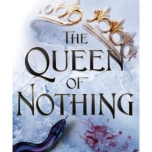 THE QUEEN OF NOTHING-HOLLY BLACK