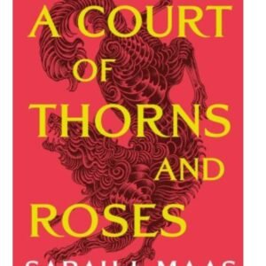 A Court of Thorns and Roses-SARAH J.MASS