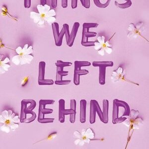 Things We Left Behind-Lucy Score