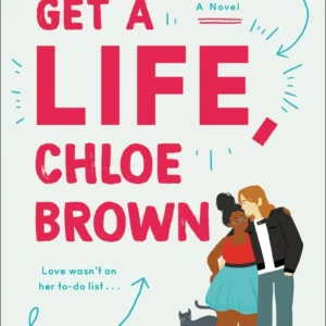 Get a Life, Chloe Brown- Talia Hibbert