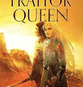 The Traitor Queen First Edition- Danielle L. Jensen