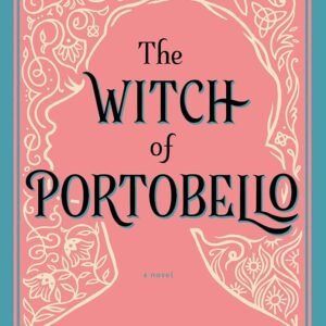 The Witch of Portobello - Paulo Coelho