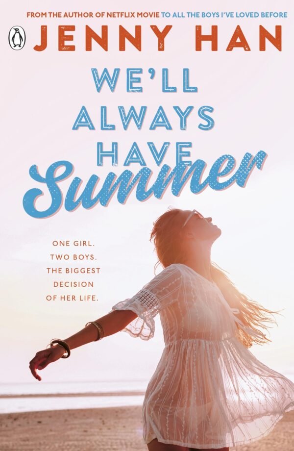 We'll Always Have Summer- Jenny Han