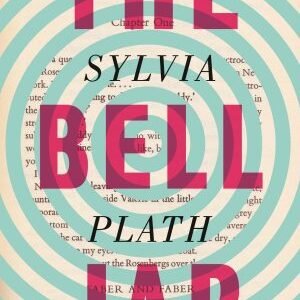 The Bell Jar – Sylvia Plath
