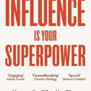 INFLUENCE IS YOUR SUPERPOWER-zoe chance