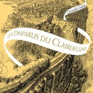 La Passe-miroir Tome 2- Christelle Dabos