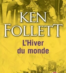L'Hiver du monde- (Le Siècle, Tome 2) Ken Follett