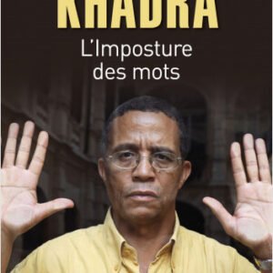 L'imposture des mots- Yasmina Khadra
