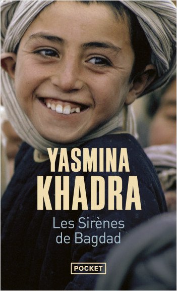 Les Sirènes de Bagdad -Yasmina Khadra