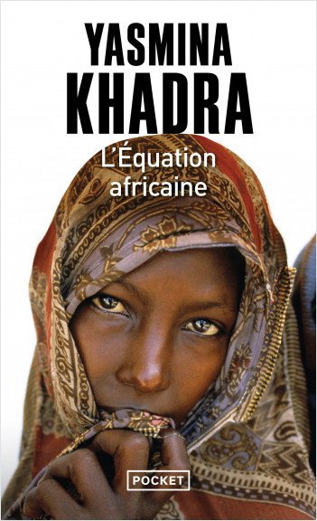 L'Equation africaine -Yasmina Khadra