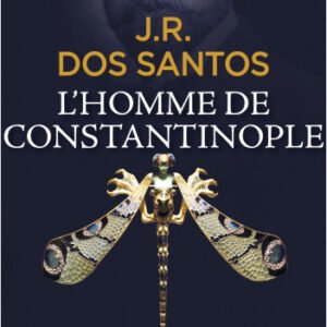 L'Homme de Constantinople -José Rodrigues Dos Santos