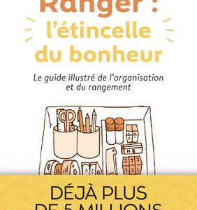 l'étincelle du bonheur-Marie Kondo Ranger