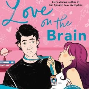 Love on the Brain-ALI HAZELWOOD