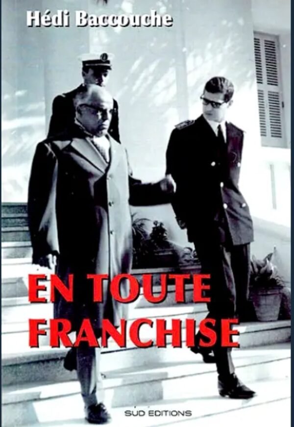 EN TOUTE FRANCHISE -HEDI BACCOUCHE