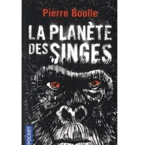 La planète des singes-Pierre Boulle
