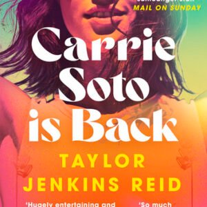 Carrie Soto Is Back-Taylor Jenkins Reid