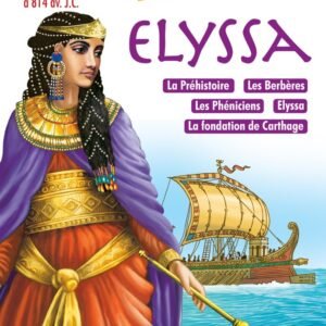 Elyssa ILLUSTRÉE-Histoire de la Tunisie ILLUSTRÉE