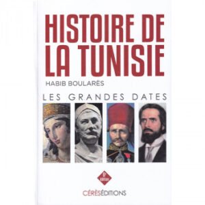 Histoire de la Tunisie-HABIB BOULARES