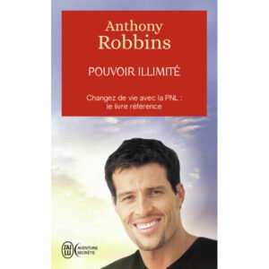 Pouvoir illimité-Anthony Robbins