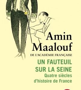 Un fauteuil sur la Seine- Amin Maalouf