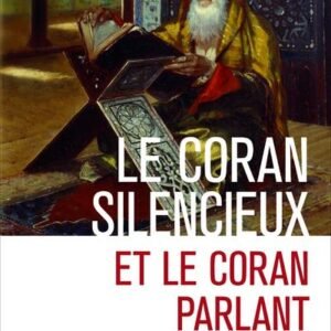 Moezzi Le Coran silencieux et le Coran parlant-Mohammad Ali Amir