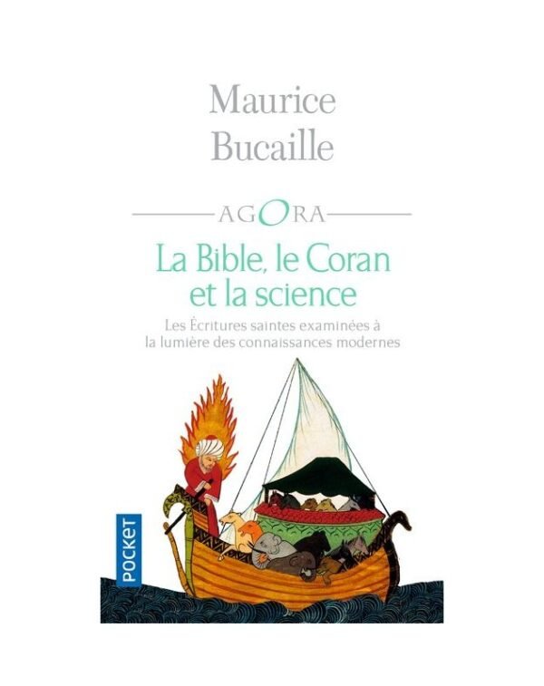 La Bible, le Coran et la science- Maurice Bucaille