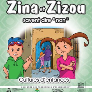 ZINA & ZIZOU   savent dire « non »