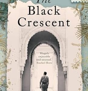 THE BLACK CRESCENT  by unknown author (Author)