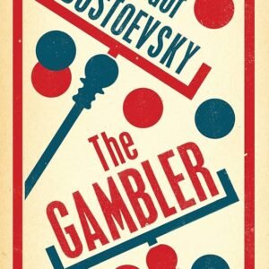 The Gambler-Fyodor Dostoevsky