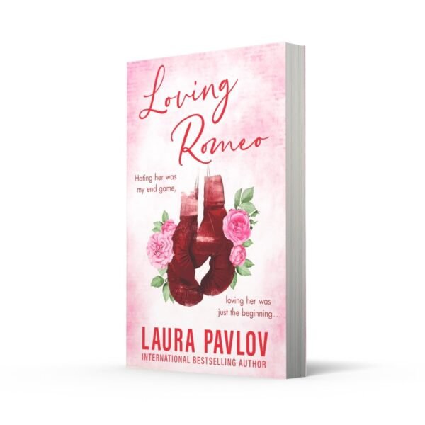 Loving Romeo – Laura Pavlov