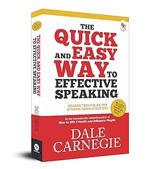 The Quick And Easy Way To Effective Speaking- DALE CARNEGIE