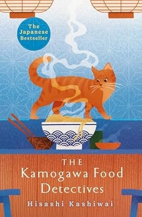 The Kamogawa Food Detectives-Hisashi Kashiwai