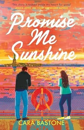 Promise Me Sunshine-Cara Bastone