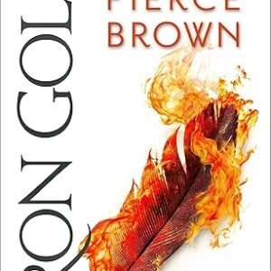 Iron Gold (Red Rising Series)-Pierce Brown