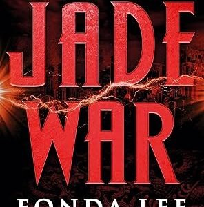 Jade War -Fonda Lee