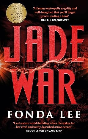 Jade War -Fonda Lee