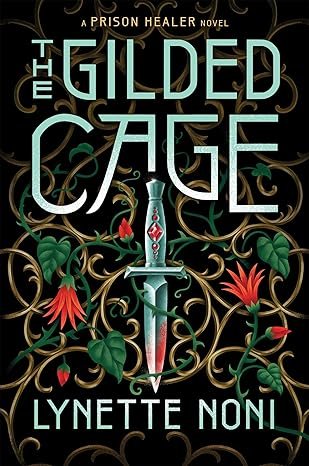 The Gilded Cage: the thrilling-Lynette Noni