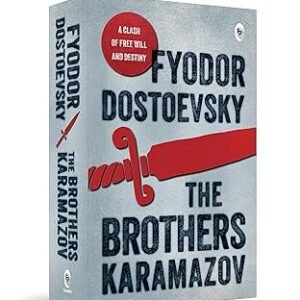 The Brothers Karamazov -Fyodor Dostoevsky