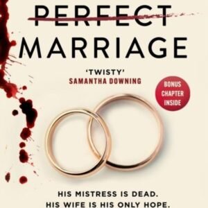 THE PERFECT MARRIAGE- Jeneva Rose