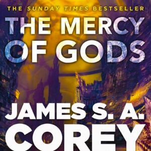 The Mercy of Gods-James S. A. Corey
