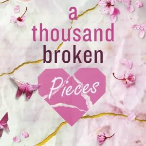 A thousand broken pieces by Tillie Cole