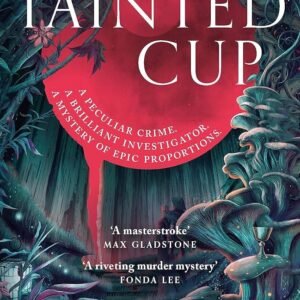 The Tainted Cup-Robert Jackson Bennett