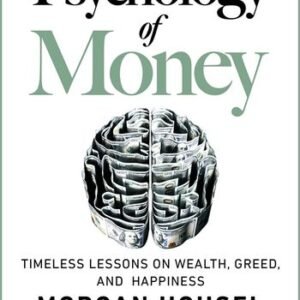 The Psychology-Money Morgan Housel