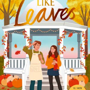 Falling Like Leaves -Misty Wilson