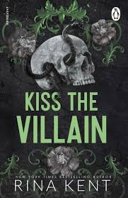 Kiss the Villain -Rina Kent
